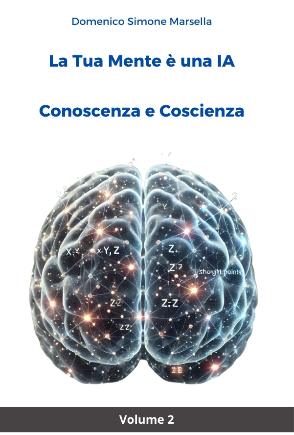 Copertina del libro La Tua Mente è una IA - Conoscenza e Coscienza